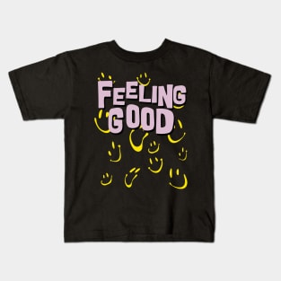 Feeling Good Kids T-Shirt